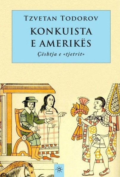Fotoja e Konkuista E Amerikes - Tzvetan Todorov