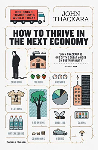 Fotoja e How to Thrive in the Next Economy - John Thackara