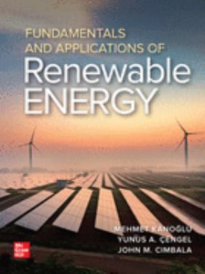 Fotoja e Fundamentals & Applications of Renewable69.99 - Mehmet Kanoglu yunus a Cengel