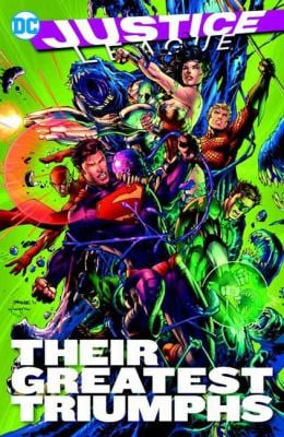 Fotoja e Justice League Their Greatest Triumphs - Geoff Johns Jim Lee