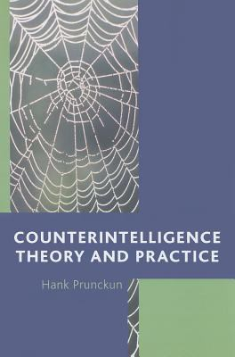Fotoja e Counterintelligence Theory and Practice - Hank Prunckun