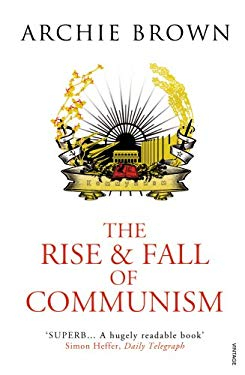 Fotoja e The Rise and Fall of Communism - Archie Brown