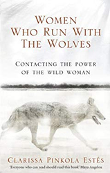 Fotoja e Women Who Run With the Wolves - Clarissa Pinkola Estes