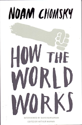 Fotoja e How the World Works - Noam Chomsky