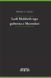 Fotoja e Ledi Makbeth nga Guberna e Mcenskut - Nikolai S. Leskov