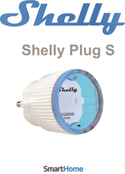 Fotoja e Prizë me rele Shelly Plug S - e menaxhueshme me WiFi për Smart Home