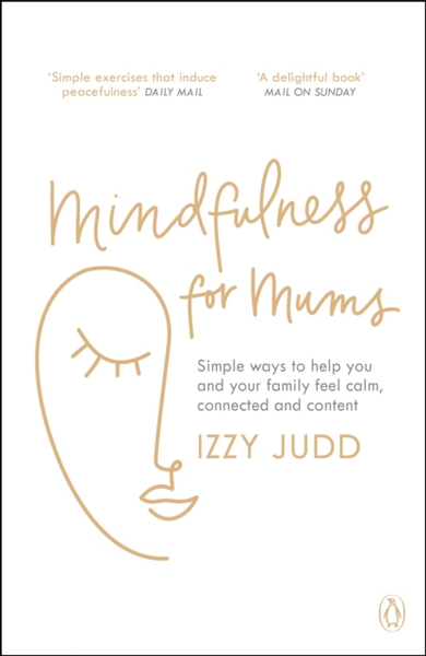 Fotoja e Mindfulness For Mums - Izzy Judd