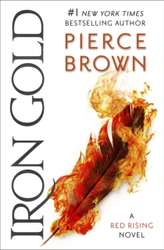 Fotoja e Iron Gold The Explosive New Novel In The Red Rising Series Red - Pierce Brown