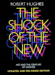 Fotoja e Shock Of The New - Robert Hughes