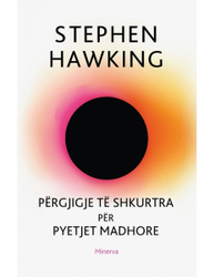 Fotoja e Pergjigje Te Shkurtra Per Pyetjet Madhore - Stephen Hawking