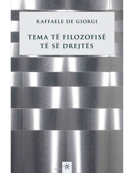 Fotoja e Tema Te Filozofise Te Se Drejtes - Raffaele De Giorgi