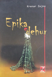 Fotoja e Epika E Dehur - Krenar Zejno