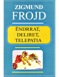 Fotoja e Endrrat, Deliret, Telepatia - Sigmund Freud