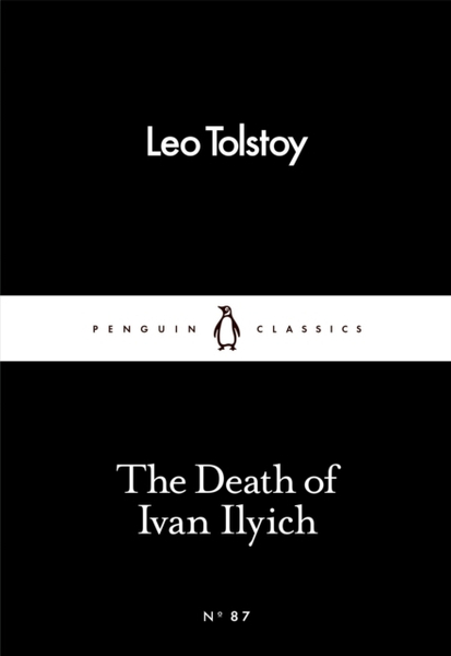 Fotoja e The Death Of Ivan Ilyich - Leo Tolstoy