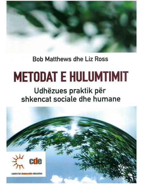 Fotoja e Metodat E Hulumtimit Udhezues Praktik Per Shkencat Sociale Dhe  - Bob Matthews