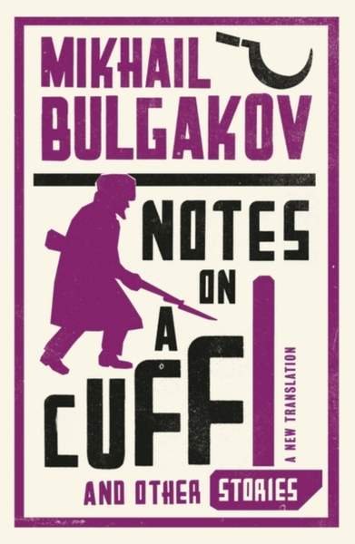 Fotoja e Notes On A Cuff And Other Stories - Mikhail Bulgakov