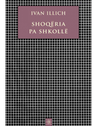 Fotoja e Shoqeria Pa Shkolle - Ivan Illich