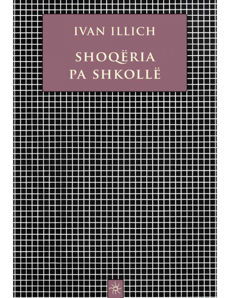 Fotoja e Shoqeria Pa Shkolle - Ivan Illich