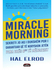Fotoja e Miracle Morning : Sekreti Jo Aq I Dukshem Por I Garantuar Qe Te Ndryshon Jeten - Hal Elrod, Picture 1