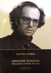 Fotoja e Ibrahim Rugova Bibliografi Letrare 1961 2015 - Munish Hyseni