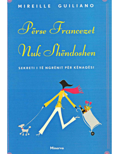 Fotoja e Perse Francezet Nuk Shendoshen - Mireille Guiliano