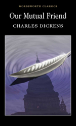 Fotoja e Our Mutual Friend - Charles Dickens