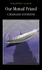 Fotoja e Our Mutual Friend - Charles Dickens, Picture 1