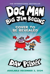 Fotoja e Dog Man 13 Big Jim Begins - Dav Pilkey