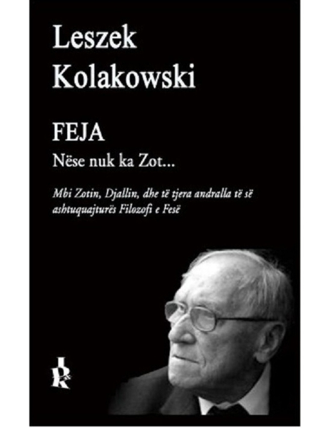 Fotoja e Feja  Nese Nuk Ka Zot... - Leszek Kolakowski