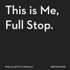Fotoja e This Is Me Full Stop - Caz Hildebrand Philip Cowell, Picture 1