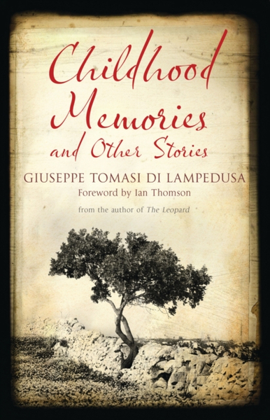 Fotoja e Childhood Memories And Other Stories First English Translation - Giuseppe Tomasi Di Lampedusa