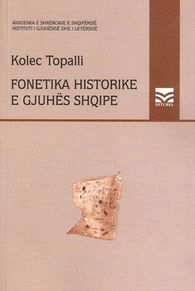 Fotoja e Fonetika Historike E Gjuhes Shqipe - Kolec Topalli
