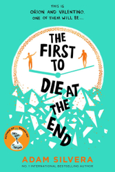 Fotoja e The First To Die At The End - Adam Silvera