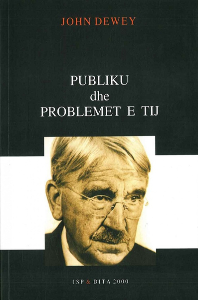 Fotoja e Publiku Dhe Problemet E Tij - John Dewey