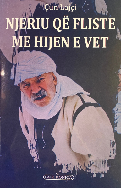 Fotoja e Njeriu Qe Fliste Me Hijen E Vet - Cun Lajci