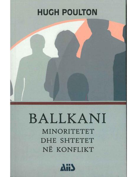 Fotoja e Ballkani : Minoritetet Dhe Shtetet Ne Konflikt - Hugh Poulton