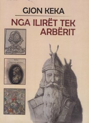 Fotoja e Nga Iliret Tek Arberit - Gjon Keka