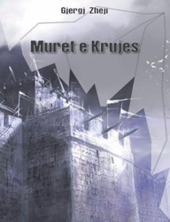Fotoja e Muret E Krujes - Gjergj Zheji