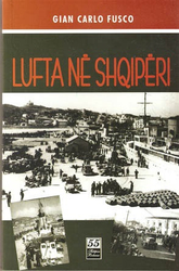 Fotoja e Lufta Ne Shqiperi - Gian Carlo Fusco