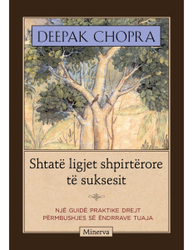 Fotoja e Shtate Ligjet Shpirterore Te Suksesit - Deepak Chopra