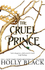 Fotoja e The Cruel Prince The Folk Of The Air Hc - Holly Black, Picture 1