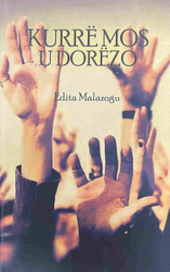 Fotoja e Kurre Mos U Dorezo - Edita Malazogu