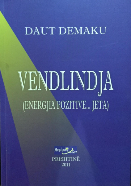 Fotoja e Vendlindja Energjia Pozitive Jeta - Daut Demaku