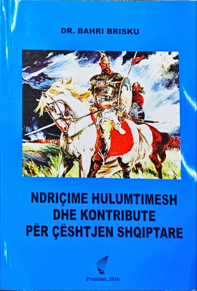Fotoja e Ndricime Hulumtimesh Dhe Kontribute Per Ceshtjen Shqiptare - Bahri Brisku