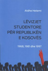 Fotoja e Levizjet Studentore Per Republiken E Kosoves - Atdhe Hetemi