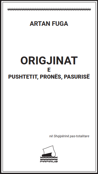 Fotoja e Origjinat E Pushtetit Prones Pasurise - Artan Fuga