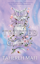 Fotoja e All This Twisted Glory - Tahereh Mafi