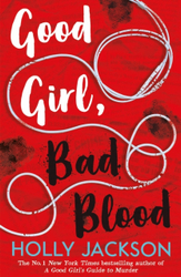 Fotoja e Good Girl Bad Blood - Holly Jackson