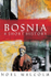 Fotoja e Bosnia A Short History - Noel Malcolm, Picture 1