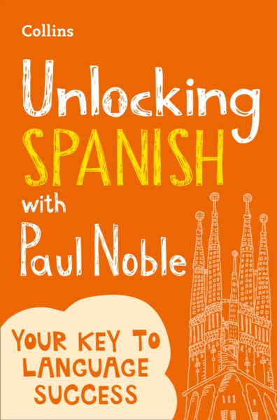 Fotoja e Unlocking Spanish Paul Noble P - Paul Noble